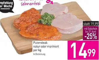 Sutterlüty Putensteak natur oder mariniert per kg Angebot