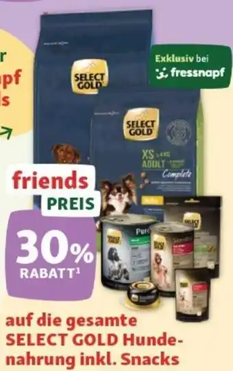 Fressnapf auf die gesamte SELECT GOLD Hunde- nahrung inkl. Snacks Angebot