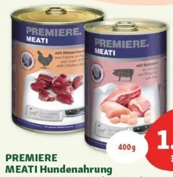 Fressnapf PREMIERE MEATI Hundenahrung Angebot