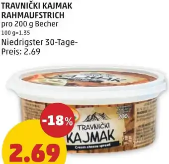 PENNY TRAVNIČKI KAJMAK RAHMAUFSTRICH Angebot