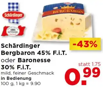 Unimarkt Schärdinger Bergbaron 45% F.i.T. Oder Baronesse 30% F.i.T. Angebot
