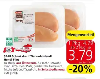 Spar SPAR Schaut drauf Tierwohl-Hendl Hendl-Filet Angebot