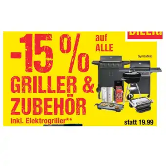 Maximarkt 15% auf ALLE GRILLER & ZUBEHÖR inkl. Elektrogriller Maximarkt Angebot