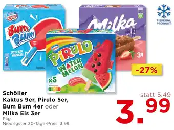 Unimarkt Schöller Kaktus 9er, Pirulo 5er, Bum Bum 4er oder Milka Eis 3er Angebot