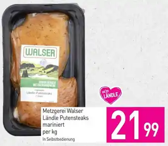 Sutterlüty Metzgerei Walser Ländle Putensteaks mariniert per kg Angebot