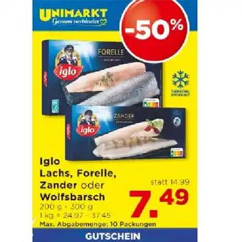 Unimarkt Iglo Lachs, Forelle, Zander, Goldbrasse oder Wolfsbarsch je 7.49€ Unimarkt Angebot