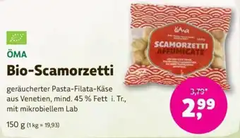 Denn's Biomarkt ÖMA Bio-Scamorzetti Angebot