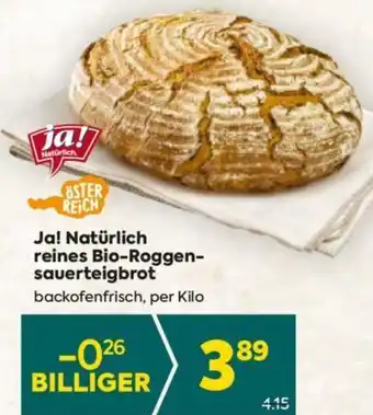 Billa Ja! Natürlich reines Bio-Roggen- sauerteigbrot Angebot