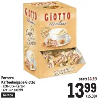 Metro Ferrero Kaffeebeigabe Giotto Angebot