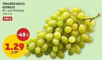 PENNY TRAUBEN WEISS KERNLOS 500g Angebot