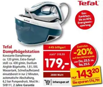 Interspar Tefal Dampfbügelstation Angebot