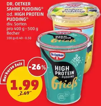 PENNY DR. OETKER SAHNE PUDDING od. HIGH PROTEIN PUDDING Angebot