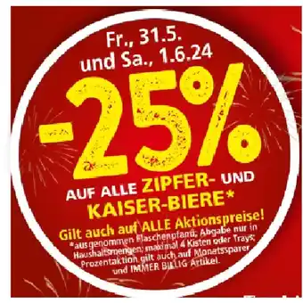 Spar 25% AUF ALLE ZIPFER- UND KAISER-BIERE SPAR Angebot