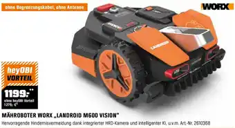 OBI MÄHROBOTER WORX,,LANDROID M600 VISION Angebot