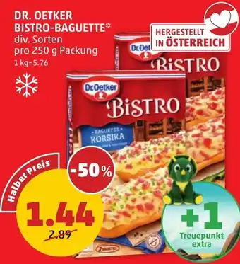 PENNY DR. OETKER BISTRO-BAGUETTE 250g Angebot
