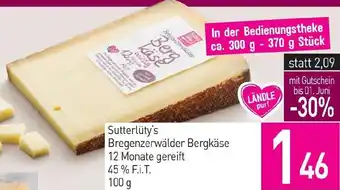 Sutterlüty Sutterlüty's Bregenzerwälder Bergkäse 12 Monate gereift 45% F.i.T. 100g Angebot