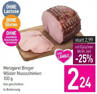 Sutterlüty Metzgerei Broger Wälder Nussschinken 100g Angebot