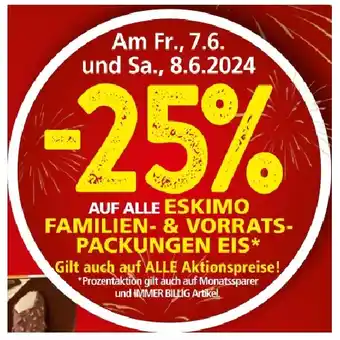 Spar 25% AUF ALLE ESKIMO FAMILIEN- & VORRATSPACKUNGEN EIS SPAR Angebot