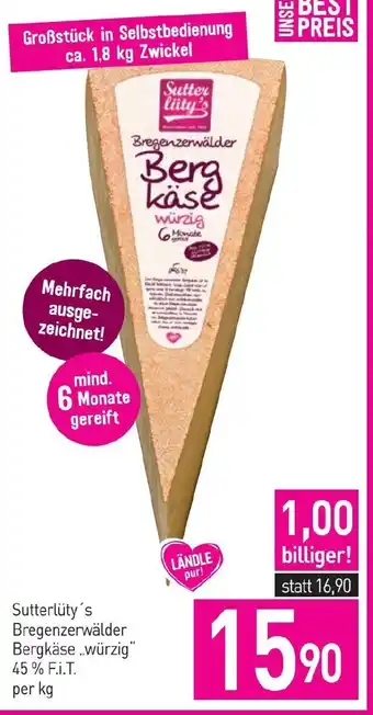 Sutterlüty Sutterlüty's Bregenzerwälder Bergkäse würzig 45% F.i.T. per kg Angebot