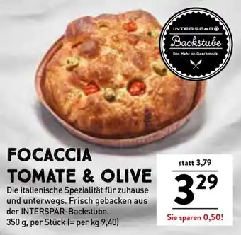 Interspar FOCACCIA TOMATE & OLIVE 350g Angebot