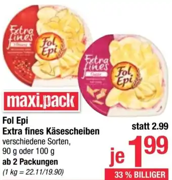 Maximarkt Fol Epi Extra fines Käsescheiben Angebot