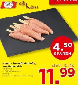 Unimarkt Hendl - Innenfiletspieße, aus Österreich 300g Angebot