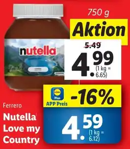 Lidl Ferrero Nutella Love my Country 750g Angebot