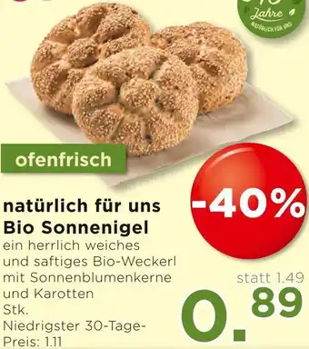 Unimarkt natürlich für uns Bio Sonnenigel Angebot