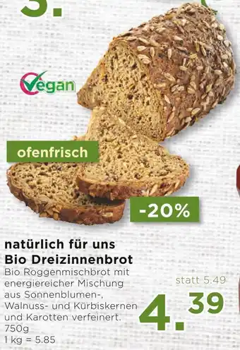 Unimarkt natürlich für uns Bio Dreizinnenbrot Angebot