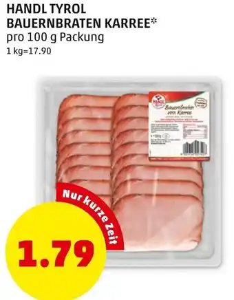 PENNY Handl Tyrol Bauernbraten Karree 100 g Angebot