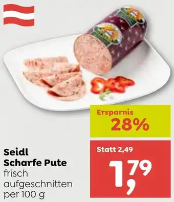 ADEG Seidl Scharfe Pute frisch Angebot