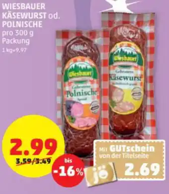 PENNY Wiesbauer Käsewurst Od. Polnische 300g Angebot