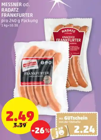 PENNY Messner Od. Radatz Frankfurter 240g Angebot