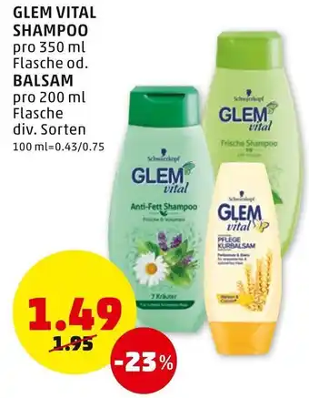 PENNY Glem Vital Shampoo 350ml Balsam 200ml Angebot