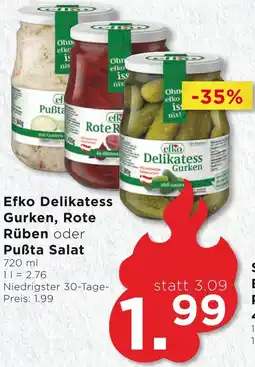 Unimarkt Efko Delikatess Gurken, Rote Rüben oder Puẞta Salat 720ml Angebot
