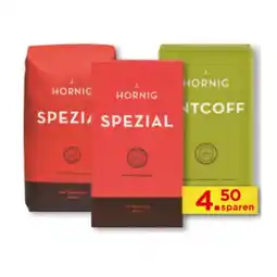 Unimarkt Hornig Spezial oder Entkoffeiniert ganze Bohne oder gemahlen Unimarkt 500 Gramm 1 Packung Angebot