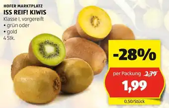Hofer HOFER MARKTPLATZ ISS REIF! KIWIS 4 Stk Angebot