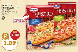 PENNY Dr.Oetker BISTRO BAGUETTE 250g Angebot