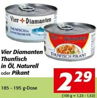 Nah&Frisch Vier Diamanten Thunfish In Öl, Naturell Oder Pikant 185-195g Angebot