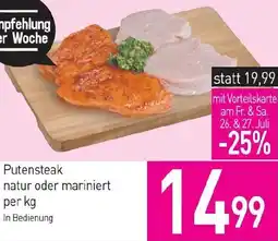Sutterlüty Putensteak natur oder mariniert per kg Angebot