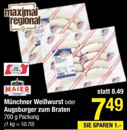 Maximarkt Münchner Weißwurst oder Augsburger zum Braten Angebot
