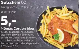Mömax Mömax Cordon bleu Angebot