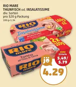 PENNY RIO MARE THUNFISCH od. INSALATISSIME 320g Angebot