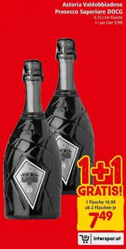 Interspar Astoria Valdobbiadene Prosecco Superiore DOCG Angebot