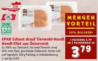 Interspar SPAR Schaut drauf Tierwohl-Hendl | Hendl-Filet aus Österreich Angebot