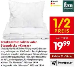 Interspar Frankenstolz Polster oder Steppdecke >>Kansas Angebot