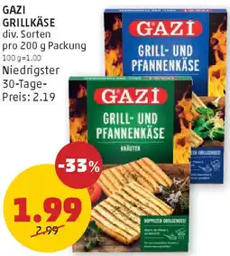 PENNY GAZI GRILLKÄSE 200g Angebot