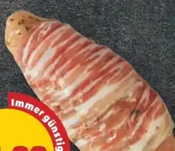 PENNY Hühnerfilet im Speckmantel Angebot