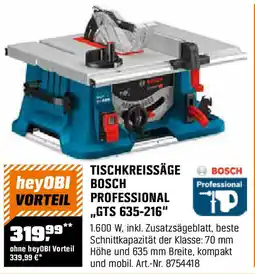 OBI TISCHKREISSÄGE BOSCH PROFESSIONAL „,GTS 635-216 Angebot