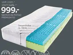 XXXLutz MATRATZE PHYSIO PREMIUM XD Angebot
